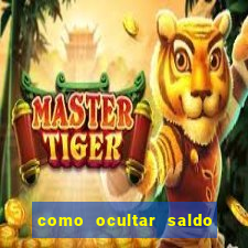 como ocultar saldo na betfair